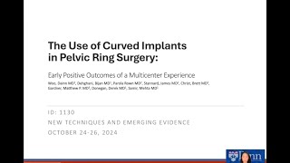 The Use of Curved Implants in Pelvic Ring Surgery Early Positive Outcomes of Multicenter Experience [upl. by Lhary]