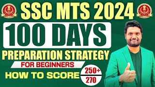 SSC MTS 2024 Best Preparation Strategy  Score 250 Marks In First Attempt  MTS 100 Days Study Plan [upl. by Pittman]