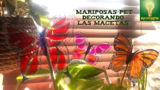 Cómo hacer más mariposas pet para decorar las macetas☼☼ [upl. by Ahsein]