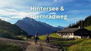 Radtour zwischen Bad Reichenhall amp Zell am See  4K  Bikepacking Tauernradweg [upl. by Nyroc]