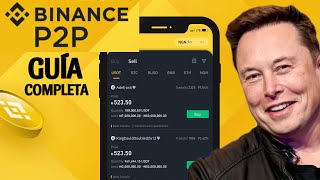 CÓMO USAR BINANCE P2P  ¿Qué es el Trading P2P ✅ Cómo Comprar y Vender Criptomonedas en Binance P2P [upl. by Enovahs]