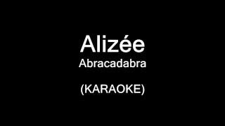 Alizée  Abracadabra karaoke [upl. by Tnecnev]