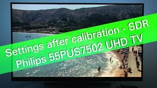 Philips 55PUS7502 UHD HDR TV SDR picture settings [upl. by Nedle]