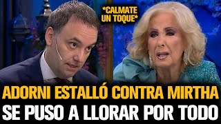 ADORNI ESTALLÓ CONTRA MIRTHA QUE NO PARABA DE LLORAR POR MILEI [upl. by Lettig]