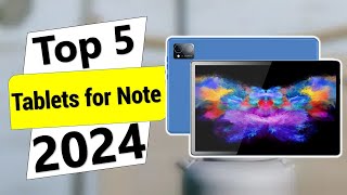 ✅Top 5 Best Tablets for Note in 2024 [upl. by Toh]