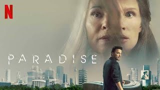 Paradise  Official Trailer [upl. by Etaner]