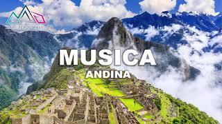 Musica andina Cusco Perú Bolivia Ecuador andean music relax music instrumental [upl. by Ahsiket]