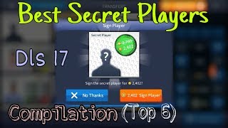 Best Secret Players in Dls 17  Compilation of Top secret players of dream league soccer 17 [upl. by Ellimac]