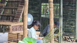 Poor girl  Weaving baskets with bamboo Uncle Quoc came to help build walls for the house [upl. by Ilujna364]