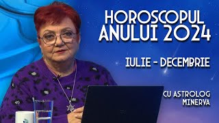 Horoscop Minerva Previziuni 2024 pentru zodiile din ultimele șase luni ale anului [upl. by Blim]