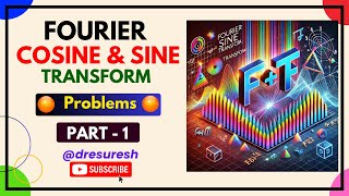 5 Fourier Cosine and Sine Transforms—Part 1—21MAB201T [upl. by Barolet]