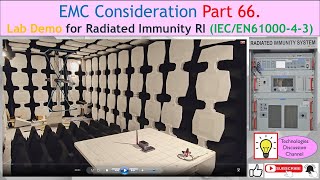 EMC Part 66 Practical Steps for Radiated Immunity RI Testing According to IECEN 6100043 [upl. by Piwowar]