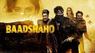 Baadshaho Full Movie Ajay Devgn  Emraan Hashmi  Ileana DCruz Vidyut Jammwal Esha Gupta [upl. by Ahsikahs]