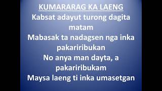 Kumararag Ka Laeng Ilocano Christian Song with Lyrics [upl. by Tabbatha34]