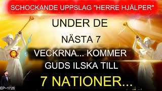 🛑 GUD SÄGER  quotquotI NÄSTA 7 VECKOR DENNA 7 NATIONER KOMMER PÅ MINquotquotLISTAquotquot ｜ Gud idag ｜ Meddelande 79 [upl. by Ellehcen]