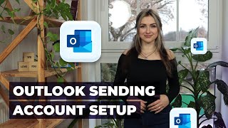 How to Set up an Outlook Sending Account [upl. by Sugirdor289]