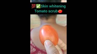 💯✅ tomato scrub🍅 for skin whitening tomatoscrubtomato scrub [upl. by Ilat]