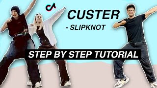 Slipknot  Custer STEP BY STEP TUTORIAL Beginner Friendly [upl. by Joelynn80]