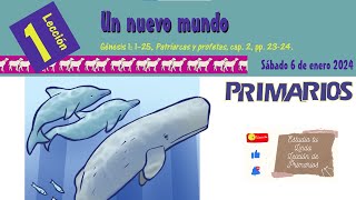 📖 Lección 1 Primarios 👨‍👩‍👧‍👦 quotUn nuevo mundoquot 🤿📰✨ 1er Trim 2024 ETLL [upl. by Nussbaum]