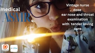 ASMR VINTAGE NURSE dose a ear nose and throat exam  vey tender  lots of glovesounds gloves [upl. by Namrak186]