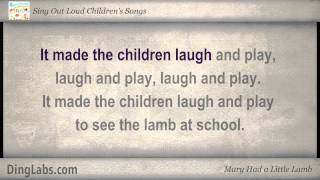 Mary Had a Little Lamb  Sing Out Loud Childrens Songs  with Lyrics [upl. by Ecinad]