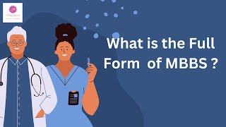 What is the Full Form of MBBS  MBBS Full Form  MBBS Ka Full Form Kya Hai [upl. by Essy884]