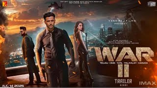 WAR 2 TRAILER  Hindi  Hrithik Roshan  Jr NTR  Ayan Mukerji  Kiara Advani YRF Spy univers [upl. by Iclehc]