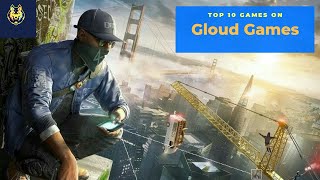 Top 10 games on gloud games [upl. by Melitta]