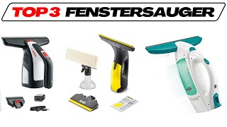 Beste Fenstersauger im Test Vergleich 2024 TOP 3🥇 Fensterreiniger Testsieger Bosch Kärcher etc [upl. by Ahseki]