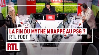 RTL Foot  la fin du mythe Mbappé au PSG  INTÉGRALE [upl. by Wayolle]