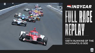 2022 Indianapolis 500 from Indianapolis Motor Speedway  INDYCAR SERIES Full Race Replay [upl. by Niwhsa707]