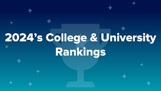 2024’s College amp University Rankings [upl. by Korten]