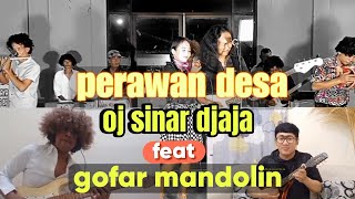 perawan desa orkes sinar djaja feat gofar mandolin dangdutjadul dangdutlawas gofarmandolin [upl. by Files805]