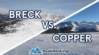 Copper vs Breckenridge An Exhaustive Comparison [upl. by Nahbois853]