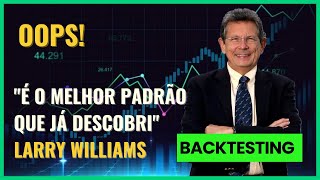 Oops A melhor estratégia de trading de Larry Williams [upl. by Tomaso]