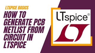 How to generate netlist from circuit in LTspice  Selecting netlist for various PCB tools in LTspice [upl. by Allianora]