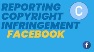 Reporting Copyright Infringement to Facebook [upl. by Rigby]