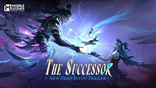 The Successor  New Hero Suyou Trailer  Mobile Legends Bang Bang [upl. by Adelle]