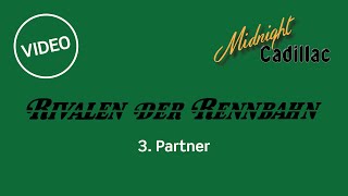 Rivalen der Rennbahn  3 Partner [upl. by Llemrej]