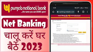 PNB Net Banking Kaise Shuru Kare  Punjab National Bank Net Banking Online Registration 2023 [upl. by Ayak880]