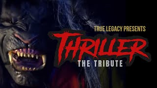 THRILLER A Tribute By True Legacy [upl. by Etat]