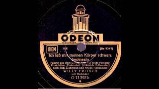 Ich laß mir meinen Körper schwarz bepinseln  Willy Fritsch mit Orchester [upl. by Eeraj69]