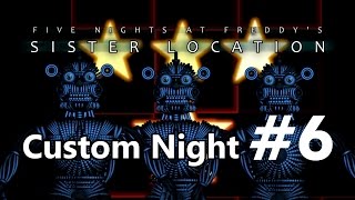 Five Nights at Freddys Sister Location Custom Night  Weirdos Gameplay [upl. by Michon]