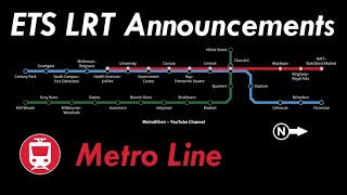 ETS LRT Announcements Metro Line [upl. by Assyral]