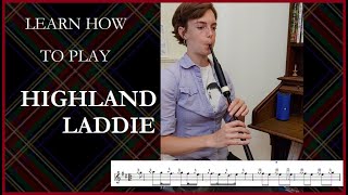 Highland Laddie bagpipes tutorial [upl. by Sabra458]