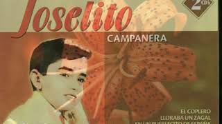 JOSELITO  CAMPANERA [upl. by Gherlein790]