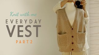 ENG sub Knitting tutorial Everyday Vest PART 2  대바늘 조끼뜨기 매일 입는 에브리데이 베스트 튜토리얼 파트 2 [upl. by Chandal]