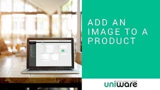 Uniware Cloud  Add an Image to a Product [upl. by Erek]