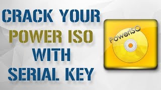 How To Crack Power ISO With Serial Key On Windows 7 [upl. by Conrado592]