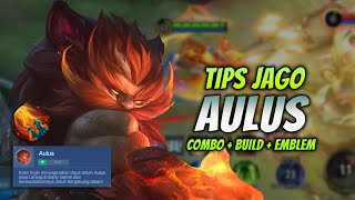 CARA MAIN AULUS BUFF amp BUILD AULUS TERBARU  EMBLEM TERSAKIT 2023   AULUS JUNGLER GAMEPLAY [upl. by Anitsua]